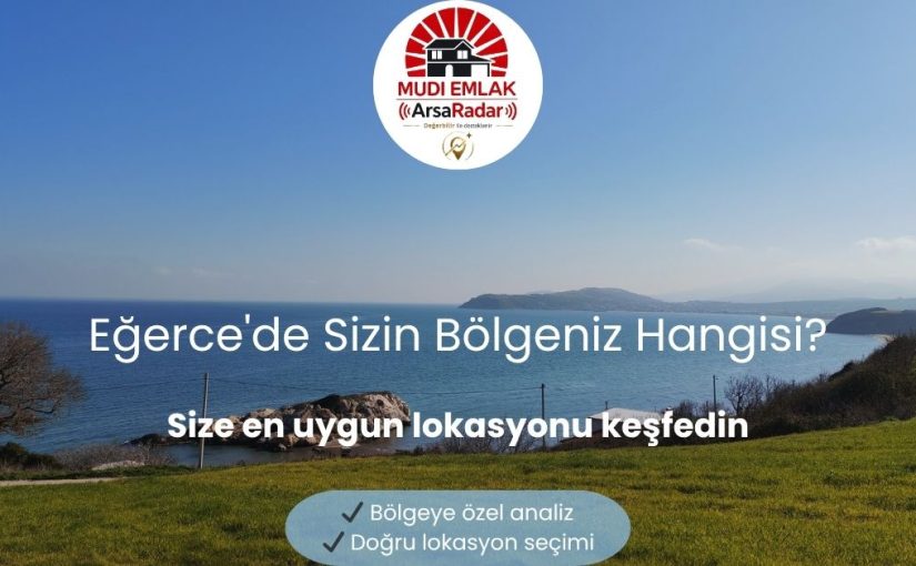 Eğerce arsa alırken